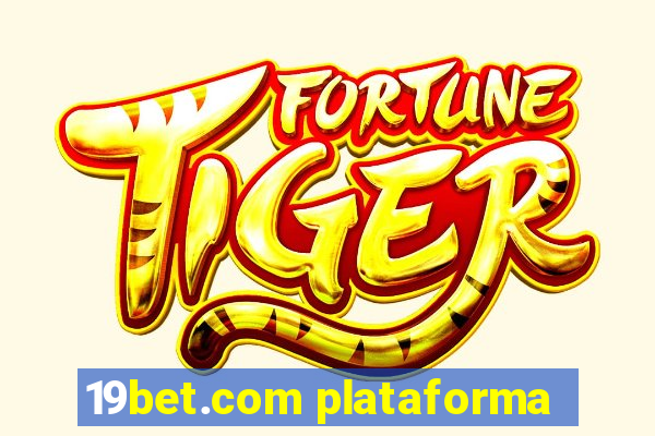 19bet.com plataforma